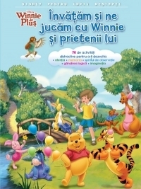 Disney pentru copii destepti. Invatam si ne jucam cu Winnie si prietenii lui