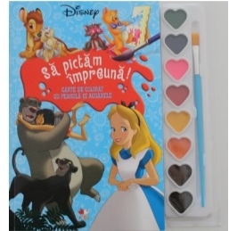 Disney. Sa pictam impreuna! Carte de colorat cu pensule si acuarele (format mic)