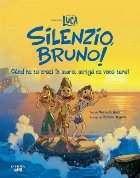 Disney Pixar Luca Silenzio Bruno