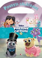 Disney. Prietenii catelusi. Povesti calatoare