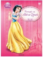 Disney Printese - Povesti cu Alba-ca-Zapada