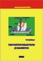 Dispozitive dielectrice magnetice