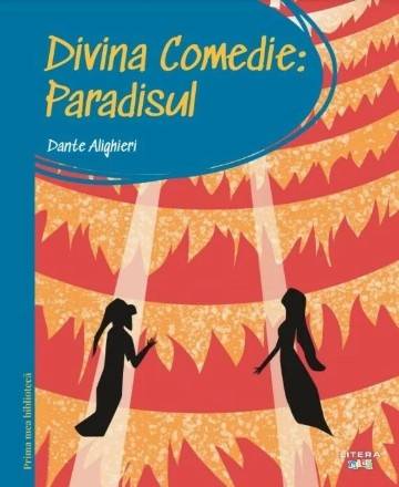 Divina comedie : Paradisul