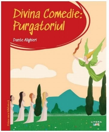 Divina Comedie : Purgatoriul