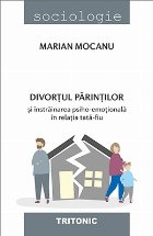 Divorţul părinţilor şi înstrăinarea psiho-emoţională în relaţia tată-fiu