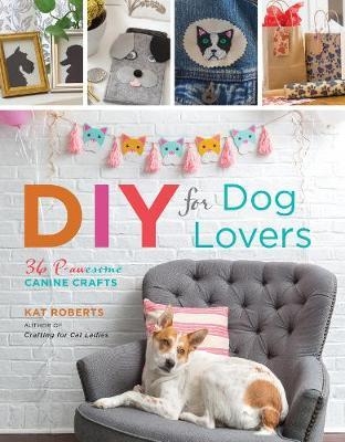 DIY for Dog Lovers