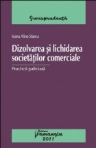 Dizolvarea si lichidarea societatilor comerciale - practica judiciara