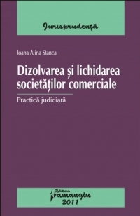 Dizolvarea si lichidarea societatilor comerciale - practica judiciara