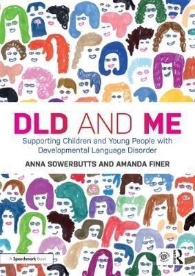 DLD and Me: Supporting Children and Young People with Develo