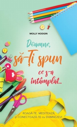 Doamne, să-ţi spun ce s-a întâmplat...