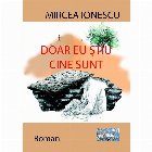 Doar stiu cine sunt