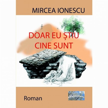 Doar eu stiu cine sunt