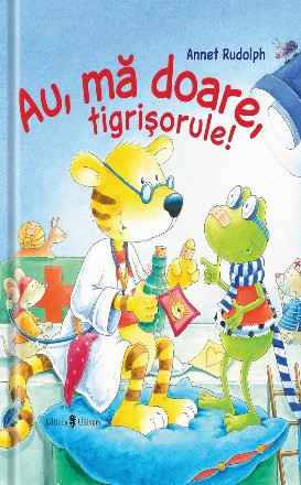 Au, ma doare tigrisorule!