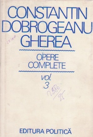 C. Dobrogeanu Gherea - Opere Complete, Volumul al III-lea