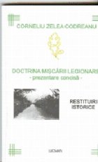 Doctrina miscarii legionare prezentare concisa