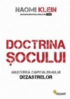 Doctrina socului Nasterea capitalismului dezastrelor