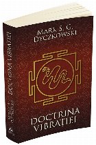 Doctrina vibratiei analiza doctrinelor practicilor