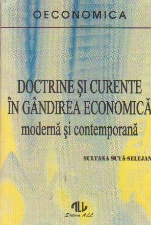 Doctrine si curente in gandirea economica moderna si contemporana