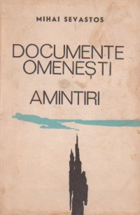 Documente omenesti. Amintiri