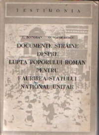 Documente straine despre lupta poporului roman pentru faurirea statului national unitar