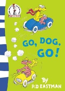 Go, Dog. Go!