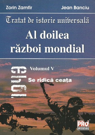 Al doilea razboi mondial. Volumul V: Se ridica ceata