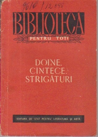 Doine, Cintece, Strigaturi