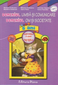 Domeniul limba si comunicare. Domeniul om si societate