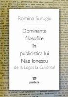 Dominante filosofice publicistica lui Nae