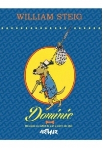 Dominic. Un caine cu suflet de aur si nervi de otel