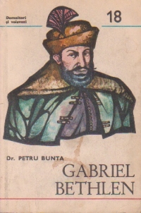 Domnitori si voievozi - Gabriel Bethlen