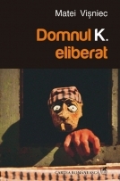 Domnul K. eliberat