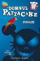 Domnul Pattacake şi piraţii