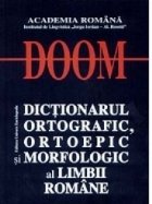 DOOM Dictionarul Ortografic Ortoepic Morfologic