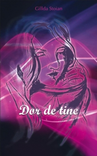 Dor de tine