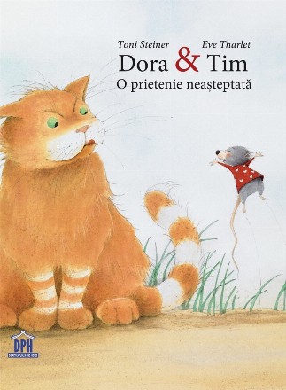 Dora & Tim - O prietenie neasteptata