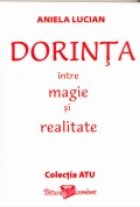 Dorinta intre magie realitate