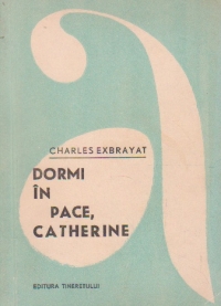 Dormi in pace, Catherine