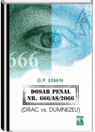 DOSAR PENAL Nr. 666/AS/2066 (DRAC vs. Dumnezeu)