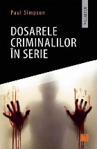 Dosarele criminalilor serie