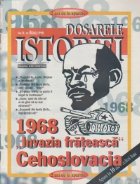 Dosarele Istoriei 8/1998 1968 Invazia