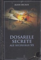 Dosarele secrete secolului