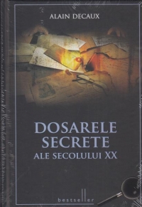 Dosarele secrete al secolului XX