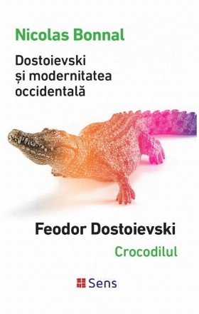 Dostoievski şi modernitatea occidentală