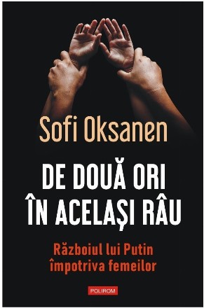 De două ori în acelaşi râu : războiul lui Putin împotriva femeilor