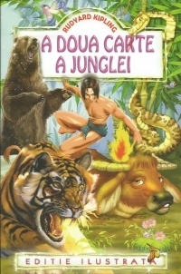 A doua carte a Junglei (Editie ilustrata)