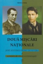 Doua miscari nationale - Jose Antonio Primo de Rivera si Corneliu Zelea Codreanu