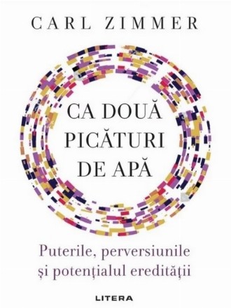 Ca doua picaturi de apa: Puterile, perversiunile si potentialul ereditatii