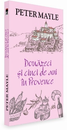 Douazeci si cinci de ani in Provence