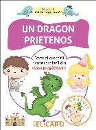 Un dragon prietenos. Texte si exercitii pentru scolarii din clasa pregatitoare